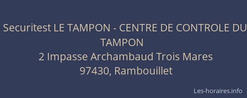 Securitest LE TAMPON - CENTRE DE CONTROLE DU TAMPON