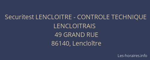 Securitest LENCLOITRE - CONTROLE TECHNIQUE LENCLOITRAIS