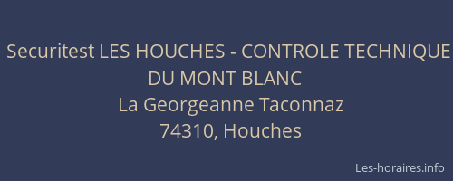 Securitest LES HOUCHES - CONTROLE TECHNIQUE DU MONT BLANC