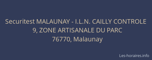 Securitest MALAUNAY - I.L.N. CAILLY CONTROLE