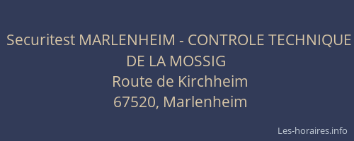 Securitest MARLENHEIM - CONTROLE TECHNIQUE DE LA MOSSIG