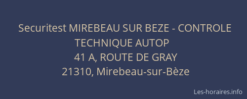 Securitest MIREBEAU SUR BEZE - CONTROLE TECHNIQUE AUTOP