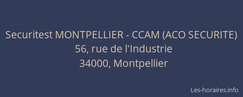 Securitest MONTPELLIER - CCAM (ACO SECURITE)