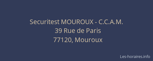 Securitest MOUROUX - C.C.A.M.