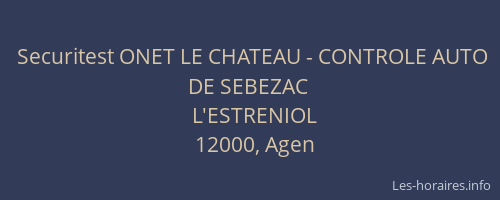 Securitest ONET LE CHATEAU - CONTROLE AUTO DE SEBEZAC