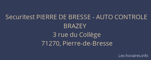 Securitest PIERRE DE BRESSE - AUTO CONTROLE BRAZEY