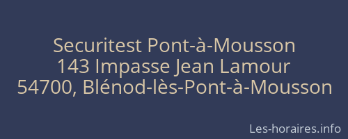 Securitest Pont-à-Mousson