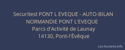 Securitest PONT L EVEQUE - AUTO-BILAN NORMANDIE PONT L'EVEQUE