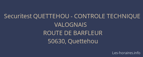 Securitest QUETTEHOU - CONTROLE TECHNIQUE VALOGNAIS