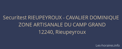 Securitest RIEUPEYROUX - CAVALIER DOMINIQUE