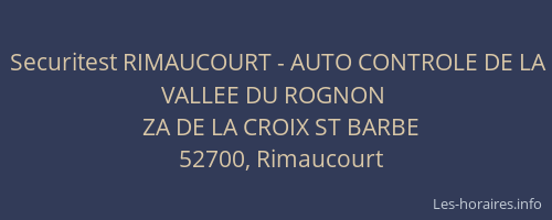 Securitest RIMAUCOURT - AUTO CONTROLE DE LA VALLEE DU ROGNON