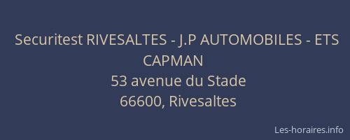 Securitest RIVESALTES - J.P AUTOMOBILES - ETS CAPMAN
