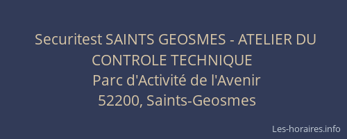 Securitest SAINTS GEOSMES - ATELIER DU CONTROLE TECHNIQUE