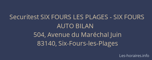 Securitest SIX FOURS LES PLAGES - SIX FOURS AUTO BILAN