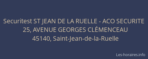 Securitest ST JEAN DE LA RUELLE - ACO SECURITE