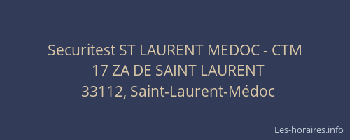Securitest ST LAURENT MEDOC - CTM