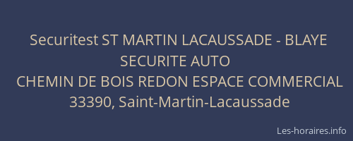 Securitest ST MARTIN LACAUSSADE - BLAYE SECURITE AUTO