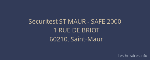 Securitest ST MAUR - SAFE 2000