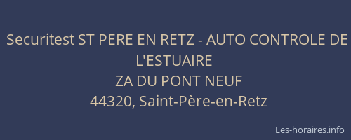 Securitest ST PERE EN RETZ - AUTO CONTROLE DE L'ESTUAIRE