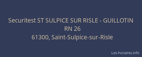 Securitest ST SULPICE SUR RISLE - GUILLOTIN