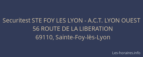 Securitest STE FOY LES LYON - A.C.T. LYON OUEST