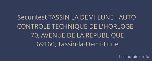 Securitest TASSIN LA DEMI LUNE - AUTO CONTROLE TECHNIQUE DE L'HORLOGE