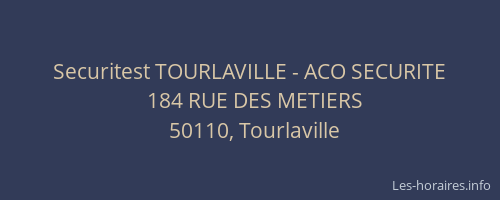 Securitest TOURLAVILLE - ACO SECURITE