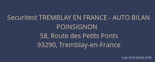 Securitest TREMBLAY EN FRANCE - AUTO BILAN POINSIGNON