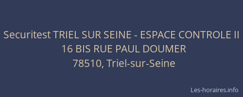 Securitest TRIEL SUR SEINE - ESPACE CONTROLE II