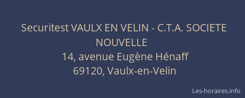 Securitest VAULX EN VELIN - C.T.A. SOCIETE NOUVELLE