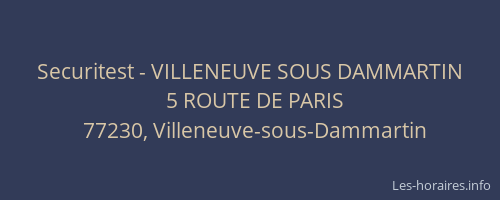 Securitest - VILLENEUVE SOUS DAMMARTIN