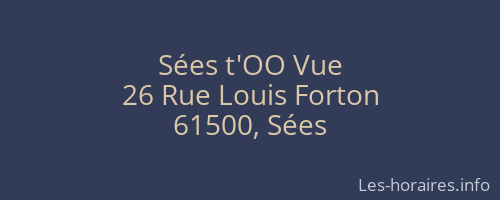 Sées t'OO Vue