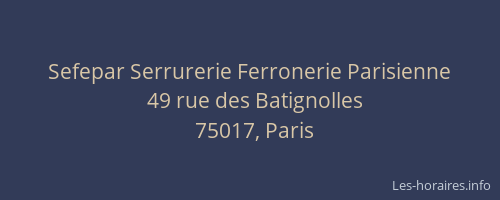 Sefepar Serrurerie Ferronerie Parisienne