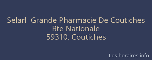 Selarl  Grande Pharmacie De Coutiches