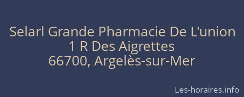 Selarl Grande Pharmacie De L'union