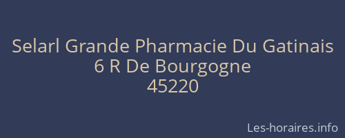 Selarl Grande Pharmacie Du Gatinais