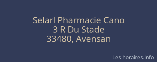 Selarl Pharmacie Cano