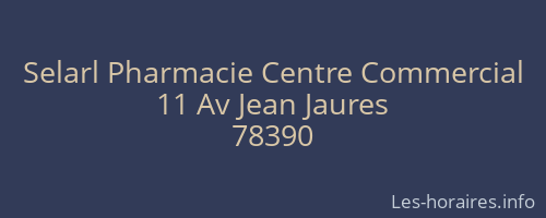 Selarl Pharmacie Centre Commercial