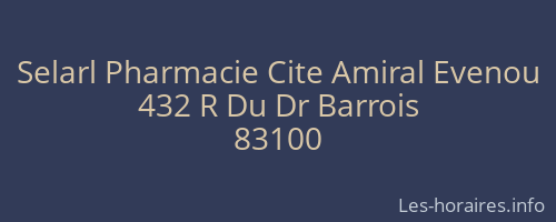 Selarl Pharmacie Cite Amiral Evenou