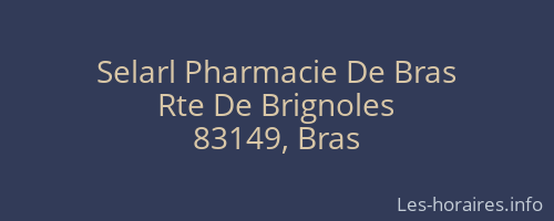 Selarl Pharmacie De Bras