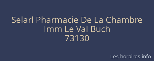 Selarl Pharmacie De La Chambre