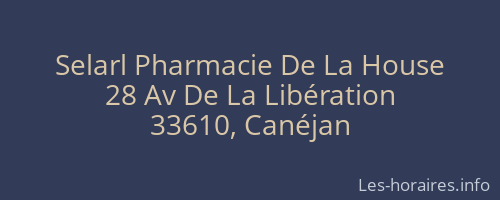Selarl Pharmacie De La House