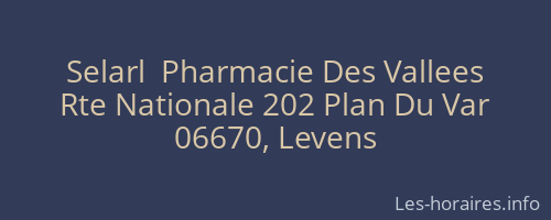 Selarl  Pharmacie Des Vallees