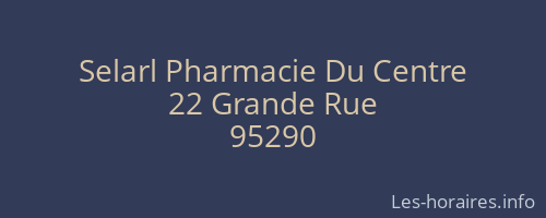 Selarl Pharmacie Du Centre
