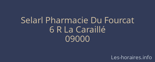 Selarl Pharmacie Du Fourcat