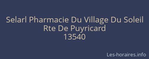 Selarl Pharmacie Du Village Du Soleil