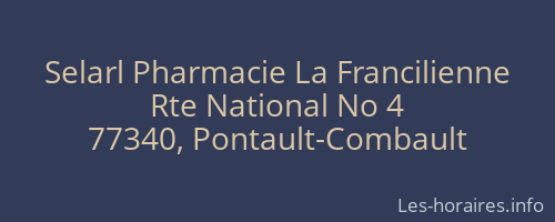 Selarl Pharmacie La Francilienne