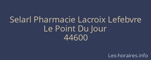 Selarl Pharmacie Lacroix Lefebvre