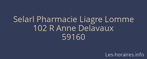 Selarl Pharmacie Liagre Lomme