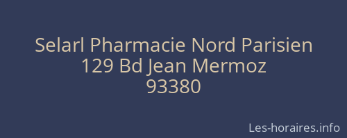 Selarl Pharmacie Nord Parisien